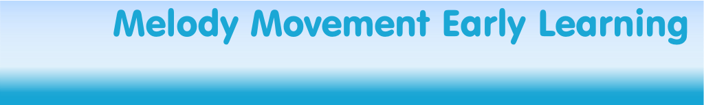 Melody Movement Early Learning