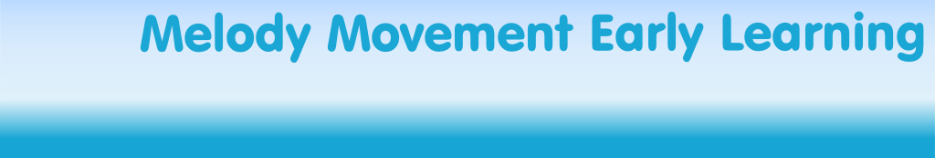 Melody Movement Early Learning